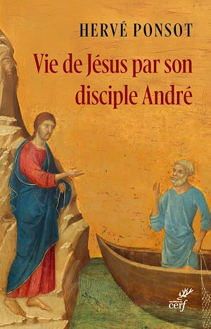 Téléchargez le livre :  Vie de Jésus par son disciple André