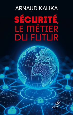 Téléchargez le livre :  Sécurité, le métier du futur