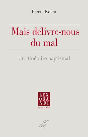 Téléchargez le livre :  Mais délivre-nous du mal
