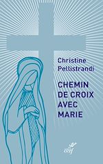 Télécharger le livre :  Chemin de croix avec Marie