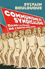 Télécharger le livre :  Communisme et syndicalisme