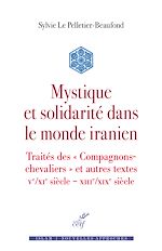 Télécharger le livre :  Mystique et solidarité dans le Monde iranien