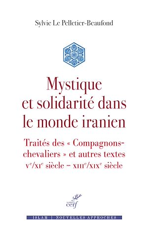 Téléchargez le livre :  Mystique et solidarité dans le Monde iranien