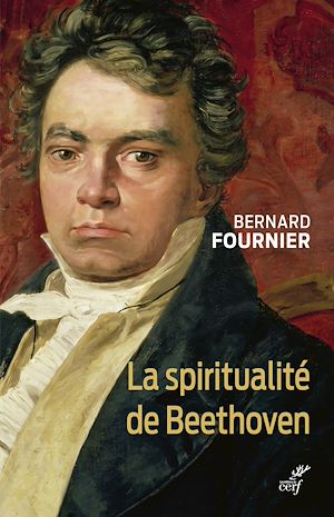 Téléchargez le livre :  La spiritualité de Beethoven