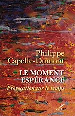 Télécharger le livre :  Le moment Espérance