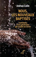 Download this eBook Nous, les nouveaux baptisés