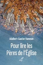 Télécharger le livre :  Pour lire les Pères de l'Église