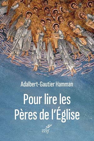 Téléchargez le livre :  Pour lire les Pères de l'Église