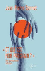 Download this eBook Et qui est mon prochain ?