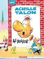 Download this eBook Achille Talon - Tome 6 - Achille Talon au pouvoir