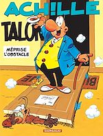 Download this eBook Achille Talon - Tome 8 - Achille Talon méprise l'obstacle