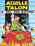 Download this eBook Achille Talon - Tome 17 - Le Roi des Zôtres