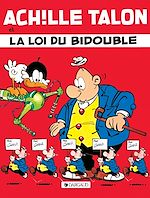 Download this eBook Achille Talon - Tome 29 - Achille Talon et la loi du bidouble