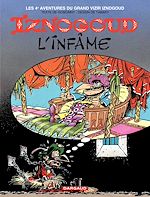 Download this eBook Iznogoud - tome 4 - Iznogoud l'infâme