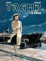Télécharger le livre :  Tramp - Tome 1 - Le piège
