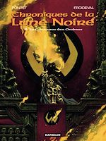 Télécharger le livre :  Les Chroniques de la Lune Noire - Tome 6 - La Couronne des Ombres