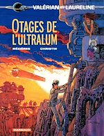Télécharger le livre :  Valérian - Tome 16 - Otages de l'Ultralum