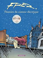 Download this eBook L'histoire du conteur électrique