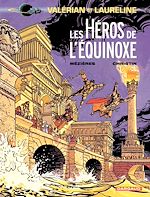 Download this eBook Valérian - Tome 8 - Les héros de l'équinoxe