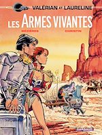 Télécharger le livre :  Valérian - Tome 14 - Les armes vivantes