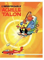 Download this eBook Achille Talon - Tome 5 - L'indispensable Achille Talon