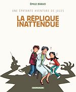 Télécharger le livre :  Une épatante aventure de Jules - Tome 2 - Réplique Inattendue