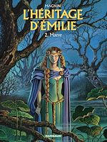 Download this eBook L'Héritage d'Emilie  - tome 2 - Maeve
