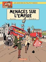 Télécharger le livre :  Les aventures de Philip et Francis - Tome 1 - Menaces sur l'Empire