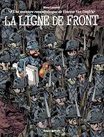 Télécharger le livre :  Une aventure rocambolesque de ... - Tome 2 - Vincent Van Gogh  - La ligne de front