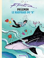 Download this eBook Philémon - Tome 2 - Le naufragé du A
