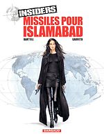 Download this eBook Insiders - Saison 1 - Tome 3 - Missiles pour Islamabad