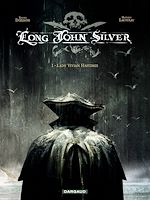 Télécharger le livre :  Long John Silver – tome 1 - Lady Vivian Hastings