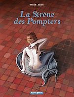Télécharger le livre :  La Sirène des pompiers