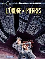 Télécharger le livre :  Valérian - Tome 20 - L'ordre des Pierres