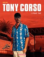 Télécharger le livre :  Tony Corso - Tome 2 - Prime-Time