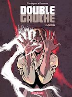 Télécharger le livre :  Double Gauche - tome 1 - Dustin