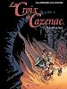 Télécharger le livre :  La Croix de Cazenac - Tome 8 - La Mort du Tigre