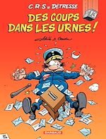 Download this eBook C.R.S = Détresse - Tome 13 - Des Coups dans les Urnes