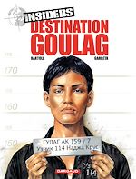 Download this eBook Insiders - Saison 1 - Tome 6 - Destination Goulag