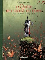 Download this eBook La Quête de l'Oiseau du Temps  - Avant la Quête - tome 3 - La voix du rige