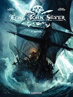 Download this eBook Long John Silver – tome 2 - Neptune
