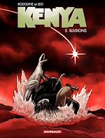 Télécharger le livre :  Kenya - tome 5 - Illusions