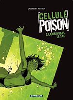 Télécharger le livre :  Cellule Poison - Tome 3 - La main dans le sac