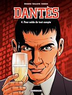 Download this eBook Dantès - tome 4 - Pour solde de tout compte