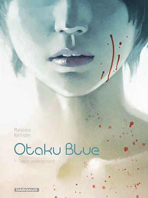 Download the eBook: Otaku Blue - Tome 1 - Tokyo Underground