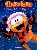 Download this eBook Garfield & Cie - Tome 4 - Chahut de Noël