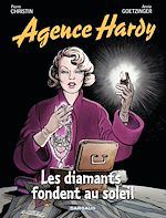 Télécharger le livre :  Agence Hardy - Tome 7 - Les diamants fondent au soleil