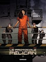 Download this eBook Le Protocole Pélican - Tome 4