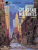 Télécharger le livre :  Valérian - Tome 1 - La Cité des eaux mouvantes