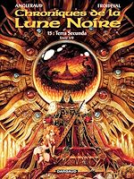 Download this eBook Les Chroniques de la Lune Noire - Tome 15 - Terra secunda - Livre 1/2